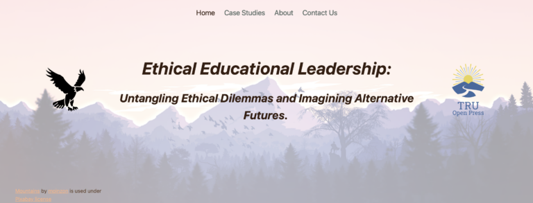 Open Education Practices: Case Studies in Ethical Leadership